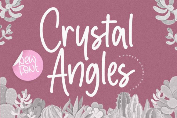 Crystal Angles: A Handwritten Font for Editorial Design