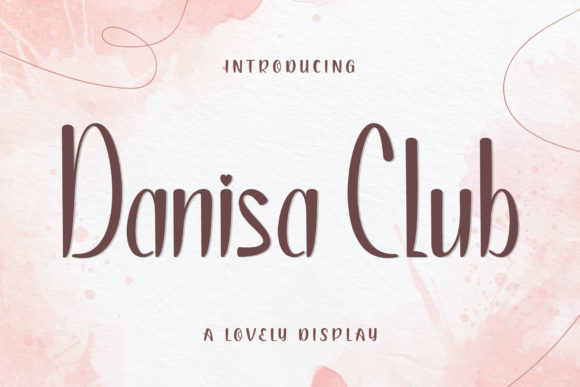 Danisa Club: A Tall Script Font for Campaigns