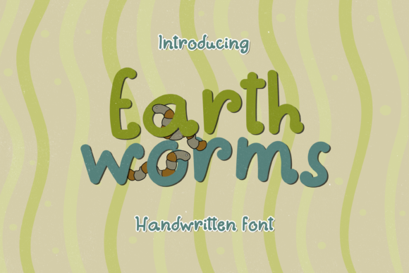 Earthworms: A Playful Handwritten Font for Marketers