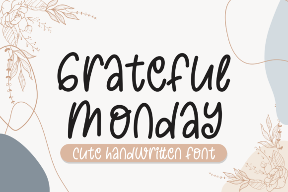 Grateful Monday: A Handwritten Font for Web Design