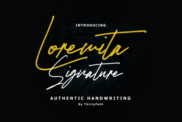 Loremita Signature: A Handwritten Font for Marketers