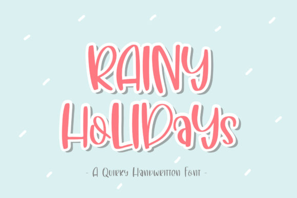 Rainy Holidays: A Whimsical Handwritten Font for Editors
