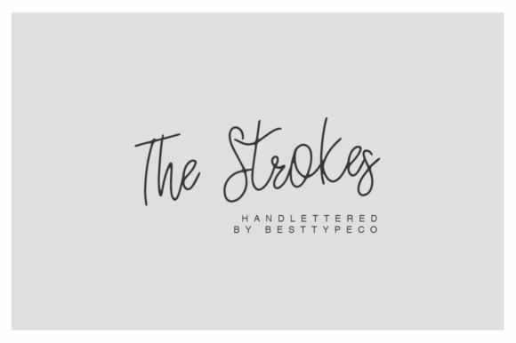 The Strokes: A Handwritten Font for Campaigns